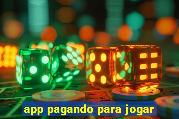 app pagando para jogar